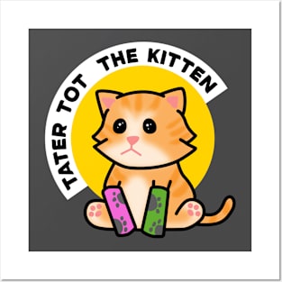 Tater Tot the Kitten Posters and Art